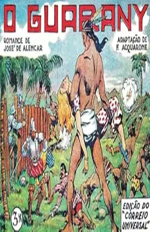 O Guarany em Quadrinhos - Francisco  Acquarone