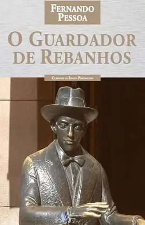 O Guardador de Rebanhos – Alberto Caeiro