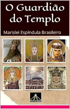 O Guardião do Templo – Marislei Espíndula Brasileiro
