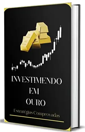 O Guia Definitivo para Investir em Ouro: Estratégias Comprovadas – Logical Mindset