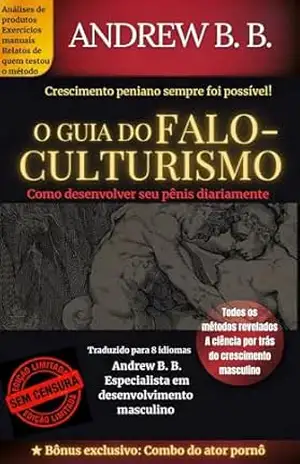 O Guia do Faloculturismo – Andrew B. B.