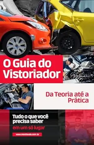 O Guia do Vistoriador: Da teoria até a prática - João Henrique Dos Santos Souza