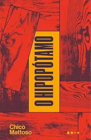 O hipopótamo – Chico Mattoso