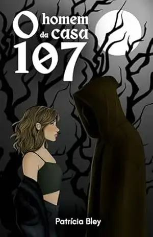 O homem da casa 107 – Patricia Bley