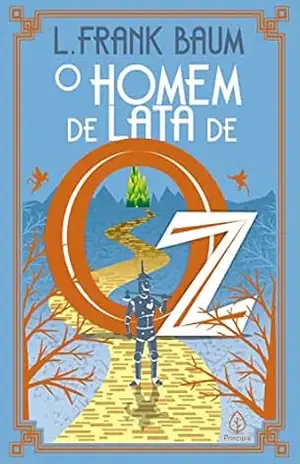 O Homem de Lata de Oz (Terra de Oz Livro 12) – L. Frank Baum