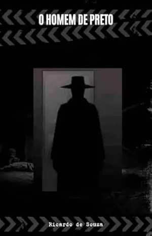O Homem De Preto – Ricardo De Souza