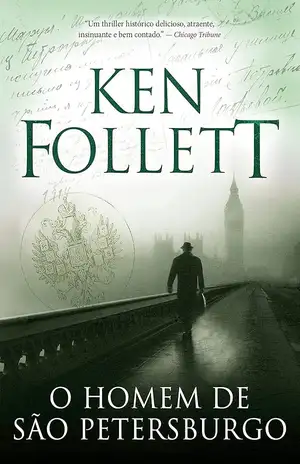 O homem de São Petersburgo - Ken Follett