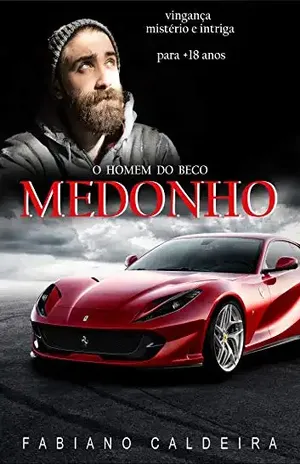 O Homem do Beco Medonho – Fabiano Caldeira