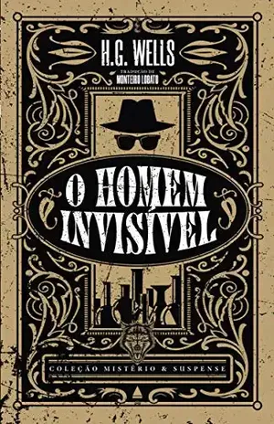 O homem invisível (Coleção Mistério & Suspense) – H.G. Wells