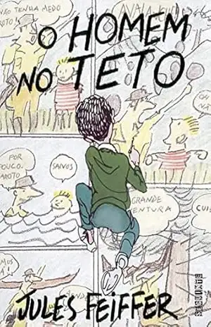 O homem no teto – Jules Feiffer