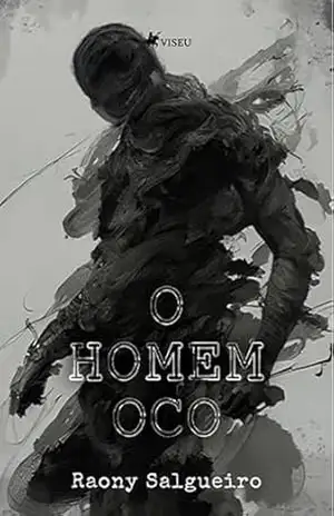 O Homem Oco – Raony Salgueiro