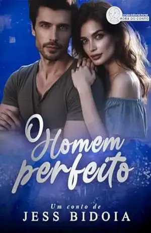 O Homem Perfeito – Jess Bidoia