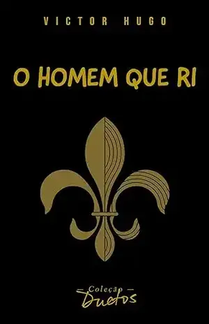 O Homem que Ri (Coleção Duetos) – Victor Hugo