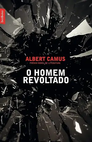 O homem revoltado - Albert Camus