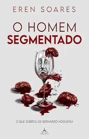 O homem Segmentado - Eren  Soares