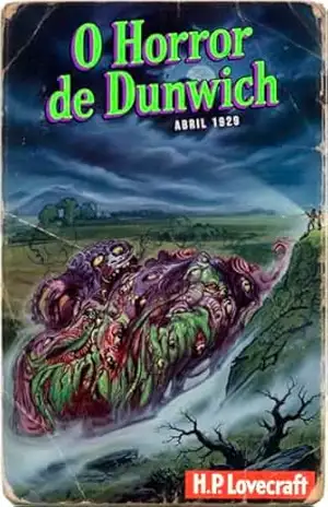 O Horror de Dunwich: Edição Crítica e Anotada (Biblioteca Lovecraftiana) – H.P. Lovecraft