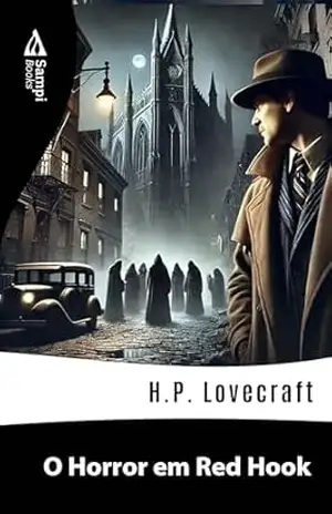 O Horror em Red Hook – H.P. Lovecraft