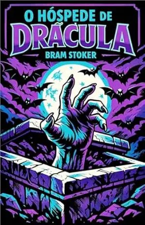 O Hóspede de Drácula: Um Conto Sombrio do Universo de Drácula – Bram  Stoker