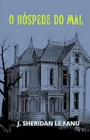 O HÓSPEDE DO MAL – joseph sheridan le fanu