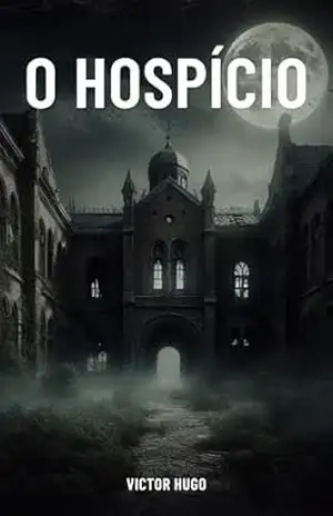 O Hospício – Victor Hugo