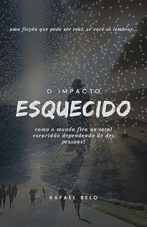 O Impacto Esquecido: Após um impacto que apenas dez amigos lembram, o mundo se confunde entre físico e espiritual com o tempo correndo feito um rio. - Rafael Belo