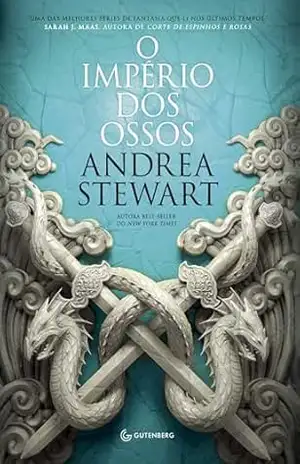 O império dos ossos – Andrea Stewart