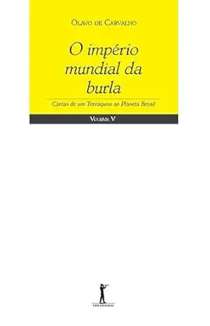 O Império Mundial da Burla – Olavo de Carvalho