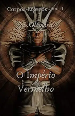 O Império Vermelho (Corpos Etéreos Livro 2) – J.S. Oliveira