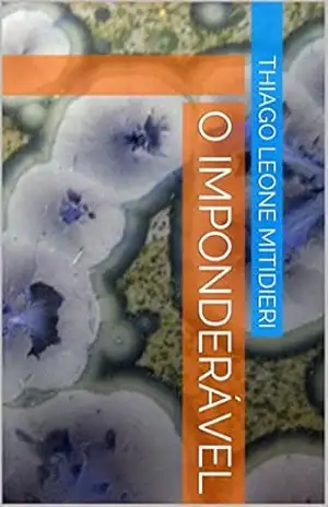 O imponderável – thiago leone mitidieri
