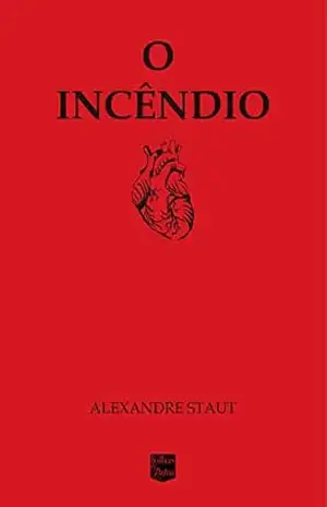 O incêndio – Alexandre Staut