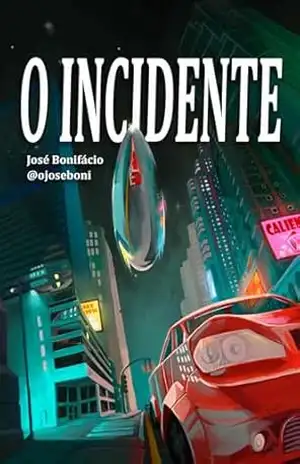 O Incidente - José Bonifácio