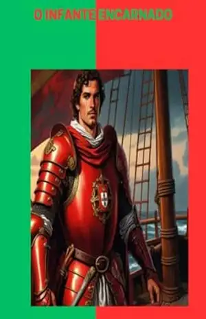 O Infante Encarnado – Ricardo De Souza