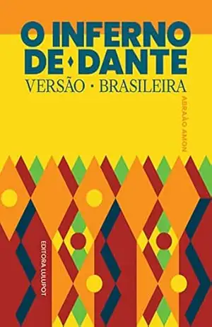 O Inferno de Dante Versão Brasileira – Abraão Amon