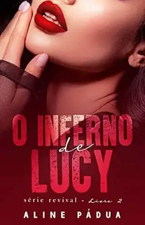 O INFERNO DE LUCY – Aline Pádua
