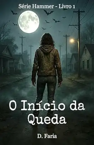 O Início da Queda – D. Faria