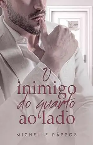 O inimigo do quarto ao lado – Michelle  Pãssos