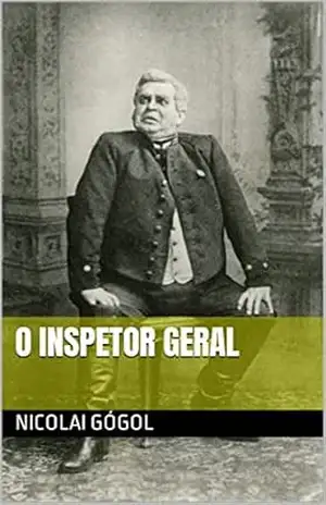 O inspetor geral – Nicolai Gógol