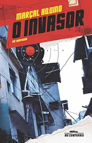 O invasor – Marçal Aquino