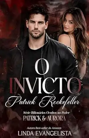 O Invicto Patrick Rockefeller: Patrick & Aurora – Linda Evangelista