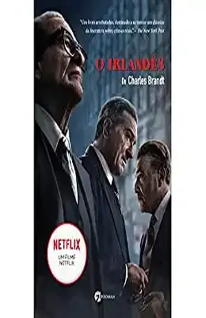 O Irlandês: Os Crimes de Frank Sheeran a Serviço da Máfia - Charles Brandt