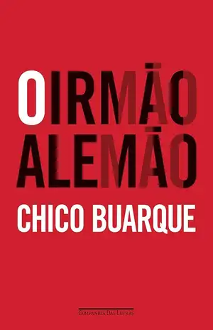 O irmão alemão - Chico Buarque