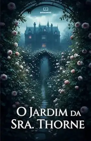 O Jardim da Sra. Thorne – Bookaroo Editora