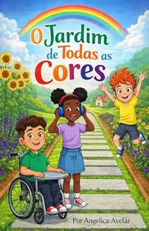 O jardim de todas as cores – Angelica Avelar
