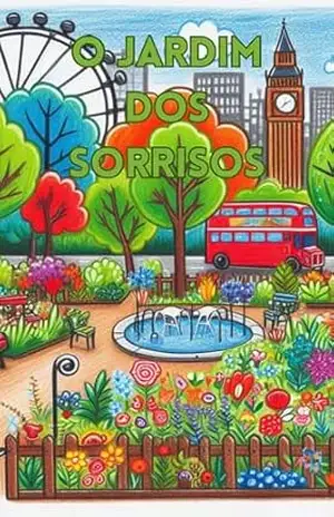 O Jardim dos Sorrisos – Emely Keroly dos Santos Ribeiro