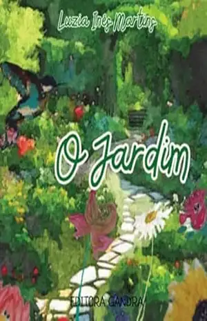O Jardim – Luzia  Inês Martins