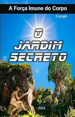 O Jardim Secreto – Carlos Araujo Carujo