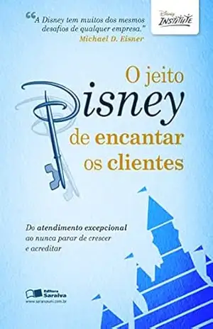 O jeito Disney de encantar os clientes - Disney Institute