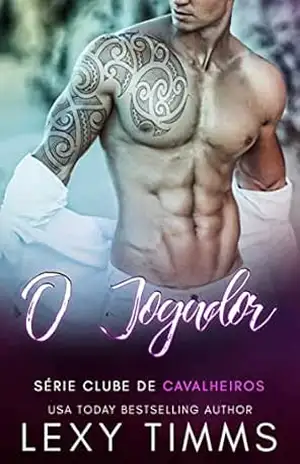 O Jogador: Série Clube de Cavalheiros – Livro 1 – Lexy Timms