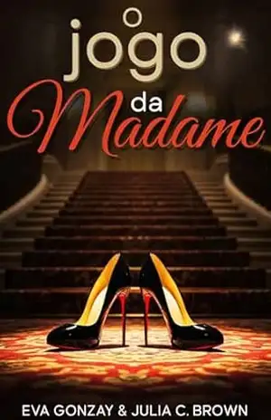 O jogo da madame – Eva Gonzay