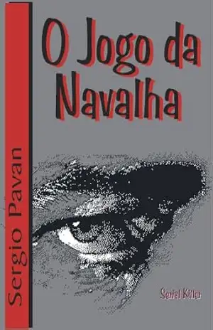 O Jogo da Navalha – sergio Pavan